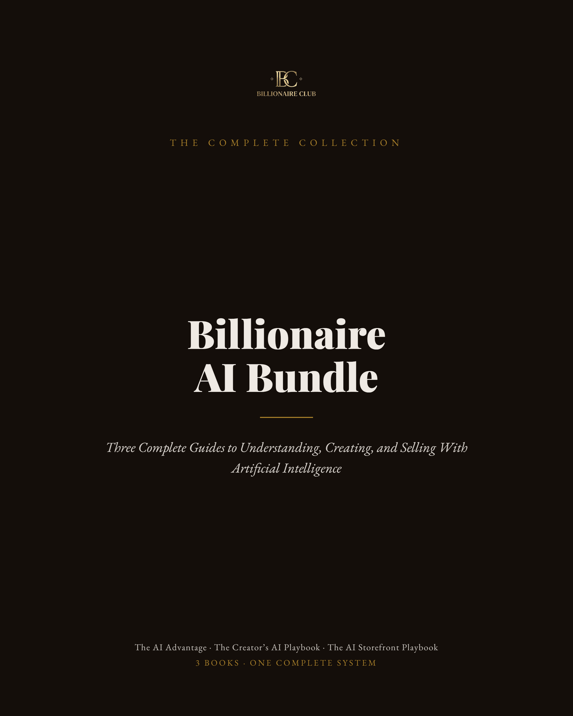 "Billionaire AI Bundle — understand AI, build an audience with it, sell real products with it"