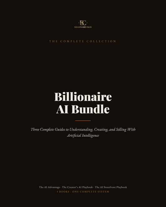 "Billionaire AI Bundle — understand AI, build an audience with it, sell real products with it"