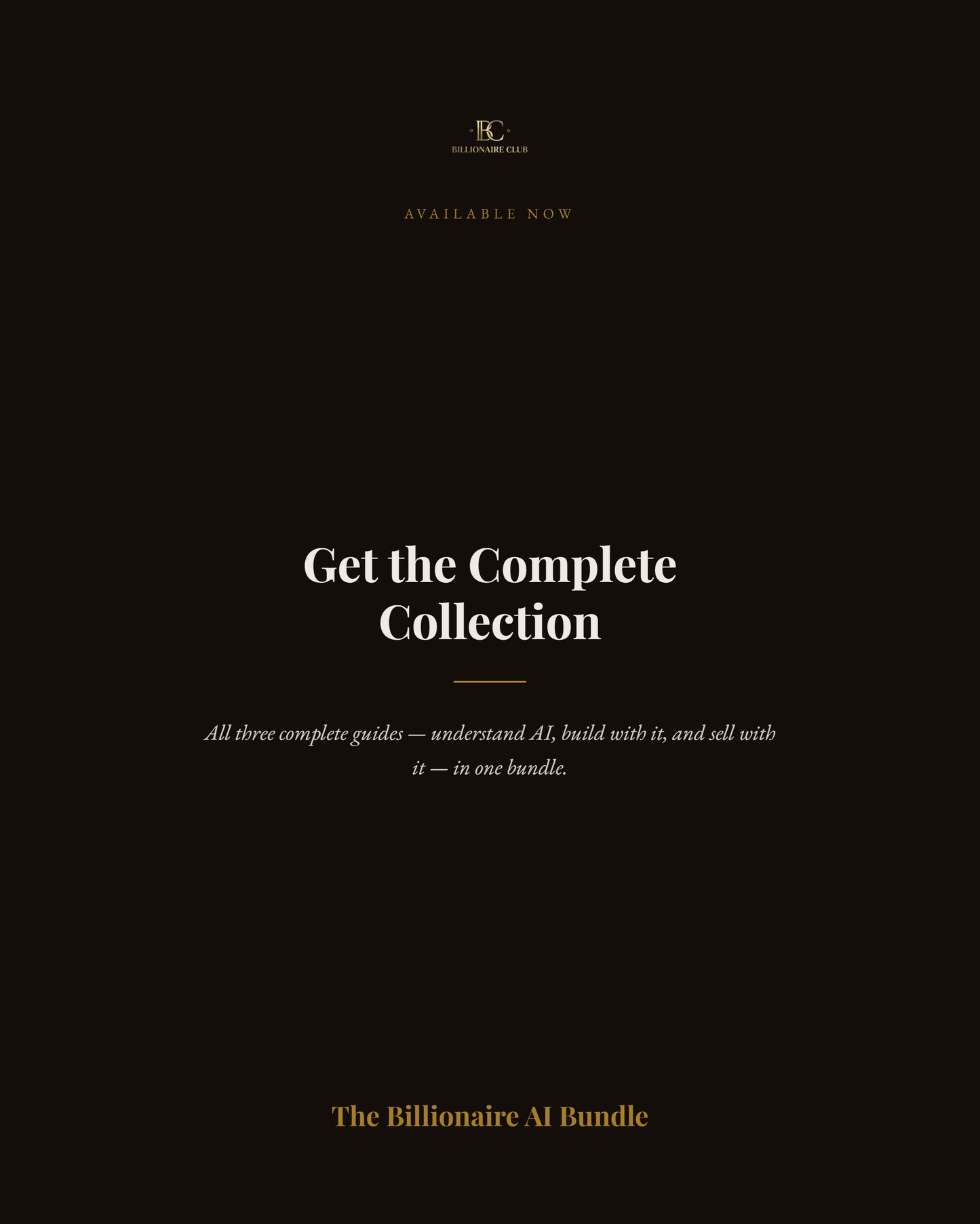  "Get the Complete Collection — call to action for the Billionaire AI Bundle"