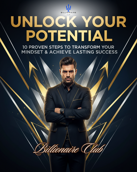 Cover of the e-book "Unlock Your Potential: 10 Proven Steps to Transform Your Mindset & Achieve Lasting Success" featuring a confident, determined person with a dark navy background and gold accents, symbolizing personal growth and professional success